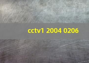 cctv1 2004 0206